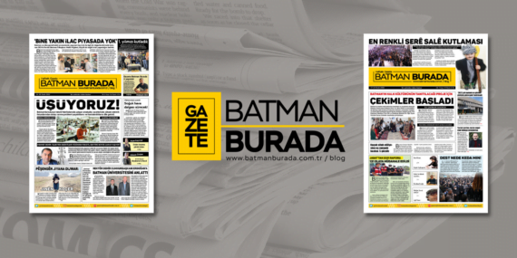 Gazete Batman Burada iki yaşında