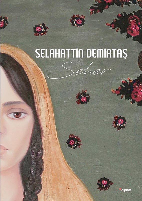 Selahattin Demirtaş'ın 'Seher' öyküleri üzerine