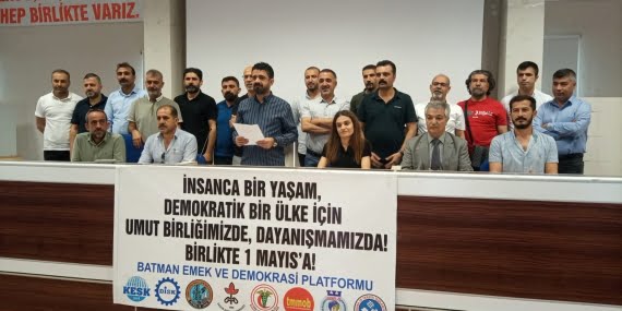 Batman’da 1 Mayıs’ta alanlarda olacağız çağrısı