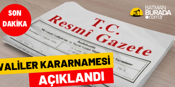 Son Dakika Batman Valisi Değişti!