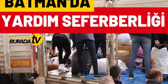 BATMAN’DA DEPREM BÖLGELERİNE YARDIM GÖNDERİLİYOR