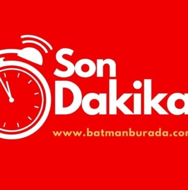 SON DAKİKA