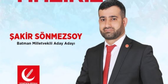 Yeniden Refah Batman  milletvekili adayı Şakir Sönmezsoy kimdir?