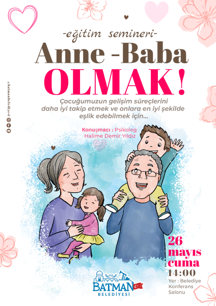 Batman Belediyesi, çocukların gelişimlerine pozitif etki sağlamak amacıyla anne ve babalara eğitim semineri düzenliyor