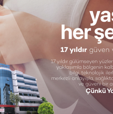 Yaşam her şeydir