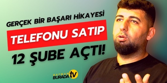 TEK SERMAYESİ OLAN TELEFONUNU SATTI: 12 ŞUBE AÇTI