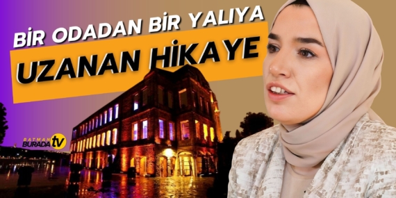 Bir Odadan Bir Yalıya Uzanan Hikaye