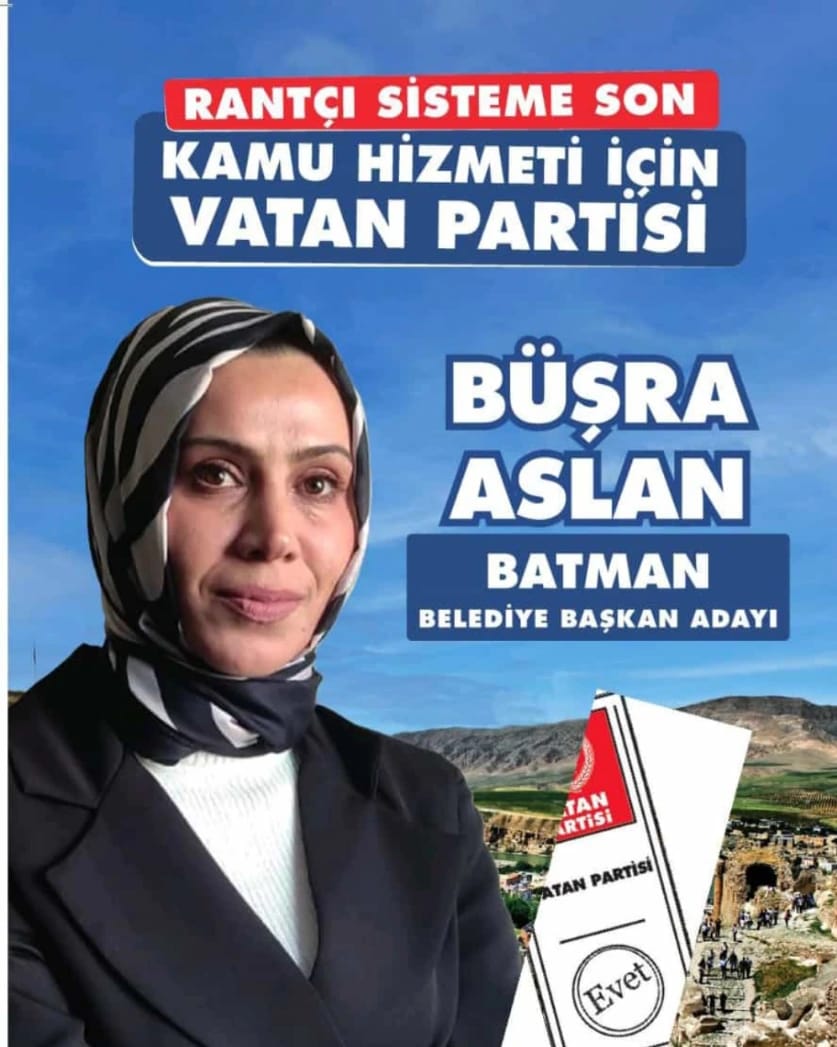 Vatan Partisi Batman Belediye Başkan Adayı Büşra Aslan: Halkçı Bir ...