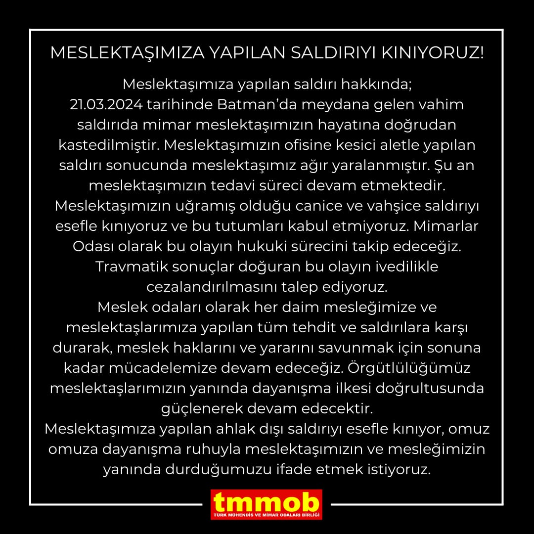 TMMOB, meslektaşlarına saldırıyı kınadı