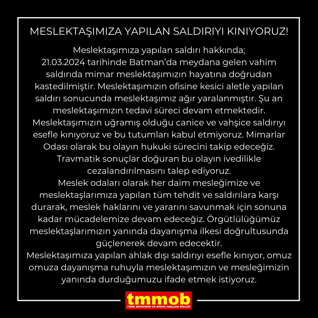 TMMOB, meslektaşlarına saldırıyı kınadı