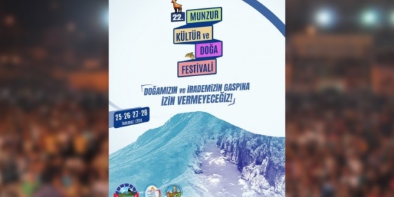 22. Munzur Festivali yarın başlıyor