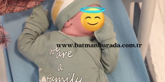 Batman’da yeni doğan bir bebeğe İsmail Hanniye ismi verildi.