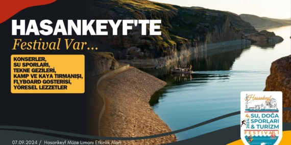 Festivallerin en zevklisi 7 Eylül’de: Hasankeyf’te Su ve Doğa Sporları Festivali başlıyor