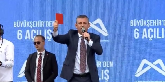 CHP Lideri Özgür Özel, iktidara kırmızı kart göstererek erken seçim istedi