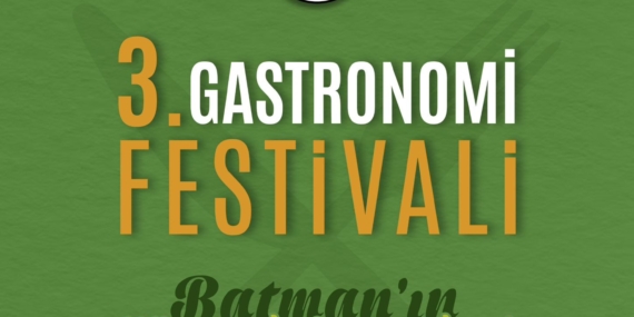 Batman Üniversitesi’nde 3. Gastronomi Festivali heyecanı