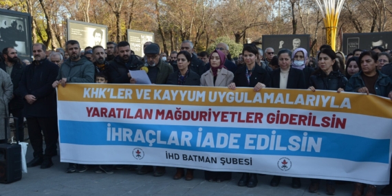 Batman İHD: KHK ve kayyım mağduriyetleri giderilsin, ihraçlar iade edilsin