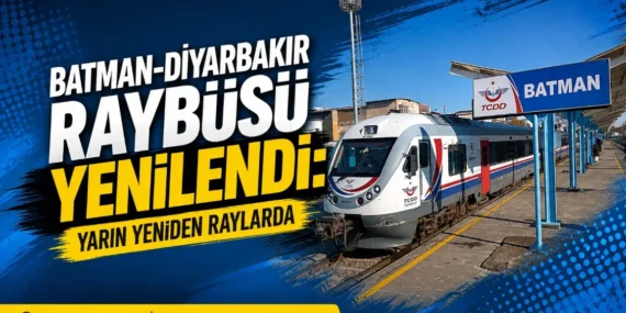 Batman-Diyarbakır Raybüsü yenilendi: Yarın yeniden raylarda