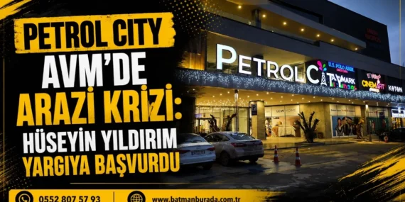 Petrol Cıty AVM’de arazi krizi: Hüseyin Yıldırım yargıya başvurdu
