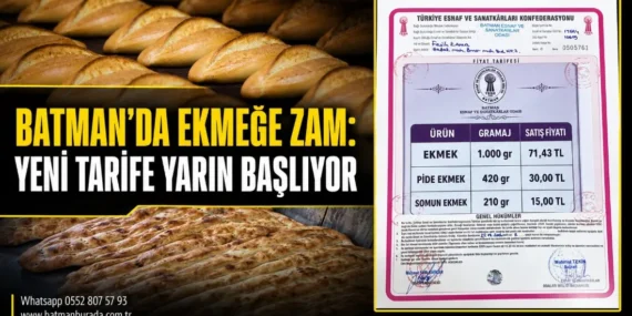 Batman’da ekmeğe zam: Yeni tarife yarın başlıyor