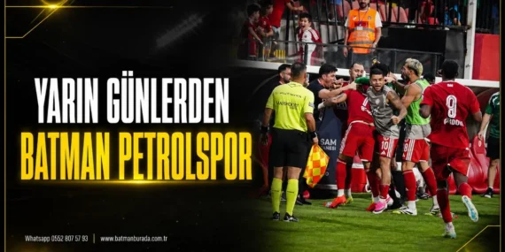 Yarın günlerden Batman Petrolspor