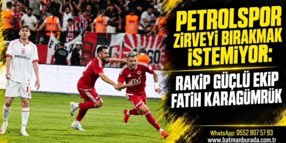Petrolspor zirveyi bırakmak istemiyor: Rakip güçlü ekip Fatih Karagümrük