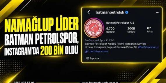 Namağlup lider Batman Petrolspor, Instagram’da 200 Bin oldu
