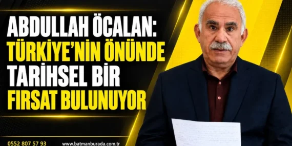 Abdullah Öcalan: Türkiye’nin önünde tarihsel bir fırsat bulunuyor