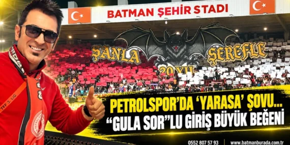 Petrolspor şovu… “Gula sor”lu giriş büyük beğeni