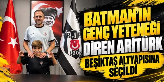 Batman’ın genç yeteneği Diren Aritürk Beşiktaş altyapısına seçildi