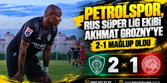 Petrolspor, Rus Süper Lig ekibi Akhmat Grozny’ye 2-1 mağlup oldu
