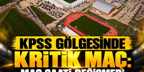KPSS gölgesinde kritik maç: Maç saati değişmedi, Petrolspor taraftarını bekliyor!