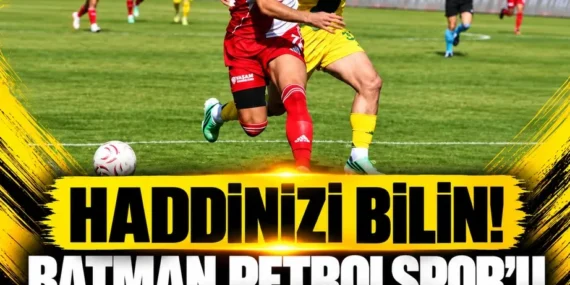 Haddinizi bilin! Batman Petrolspor’u size yedirmeyeceğiz!